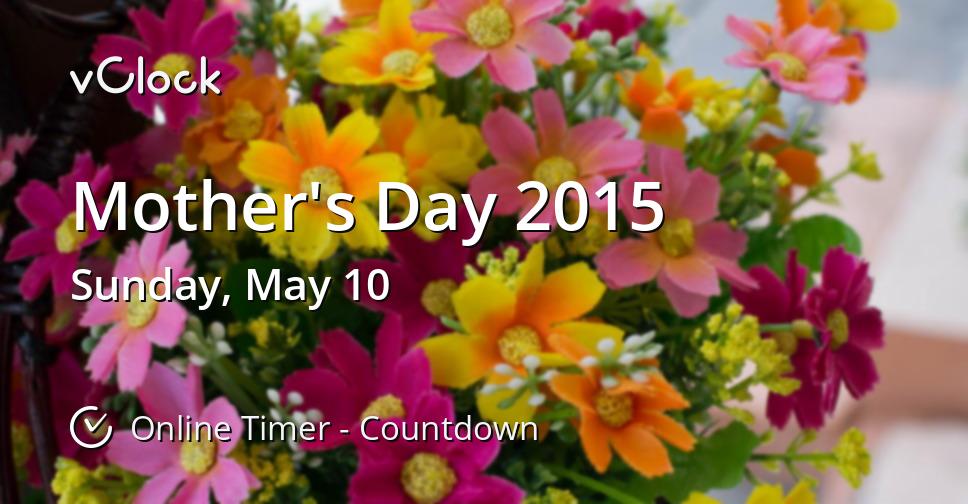 Dont Miss Out! Know Exactly When is Mothers Day 2015